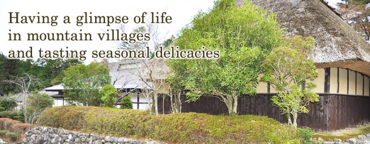 image1:Having a glimpse of life in mountain villages and tasting seasonal delicacies