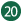 20